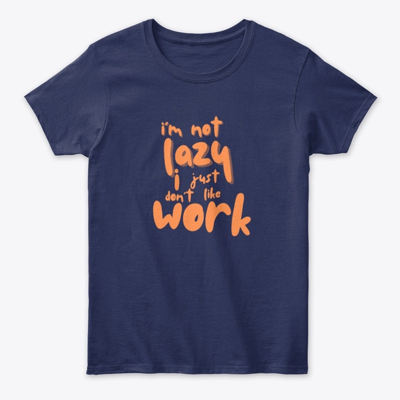 I'm not lazy
