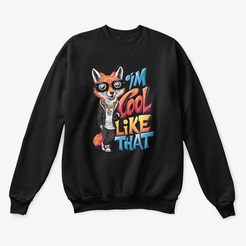 I AM Cool Like That Design
