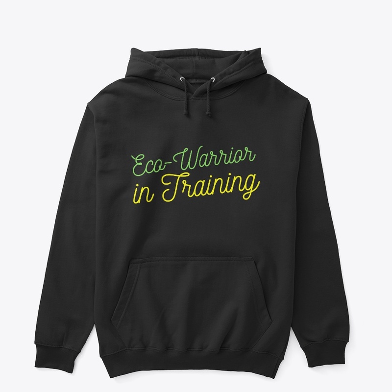 Eco Warrior in Training