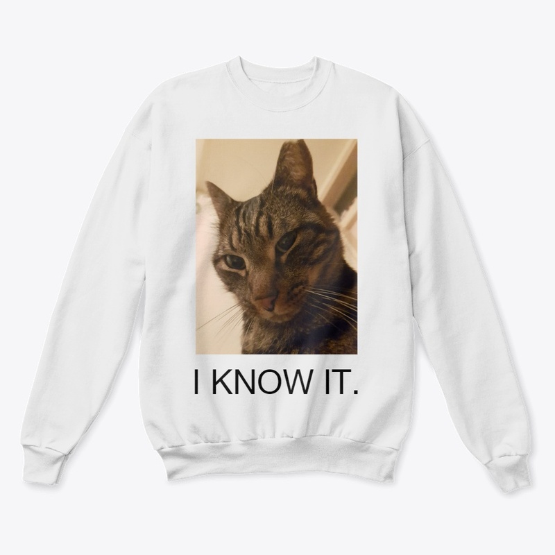 I KNOW IT.