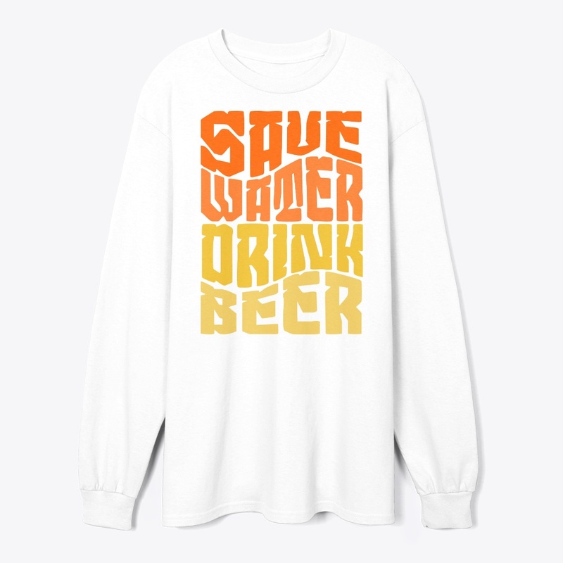 Save Water Drink Beer Funny Shirt