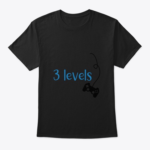 I Was Normal 3 Levels Ago Black T-Shirt Front