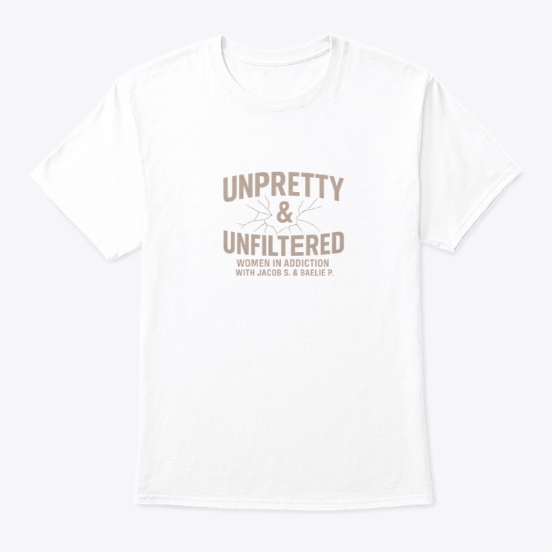 Unpretty & Unfiltered