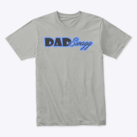 Dad Snagg
 Light Grey T-Shirt Front