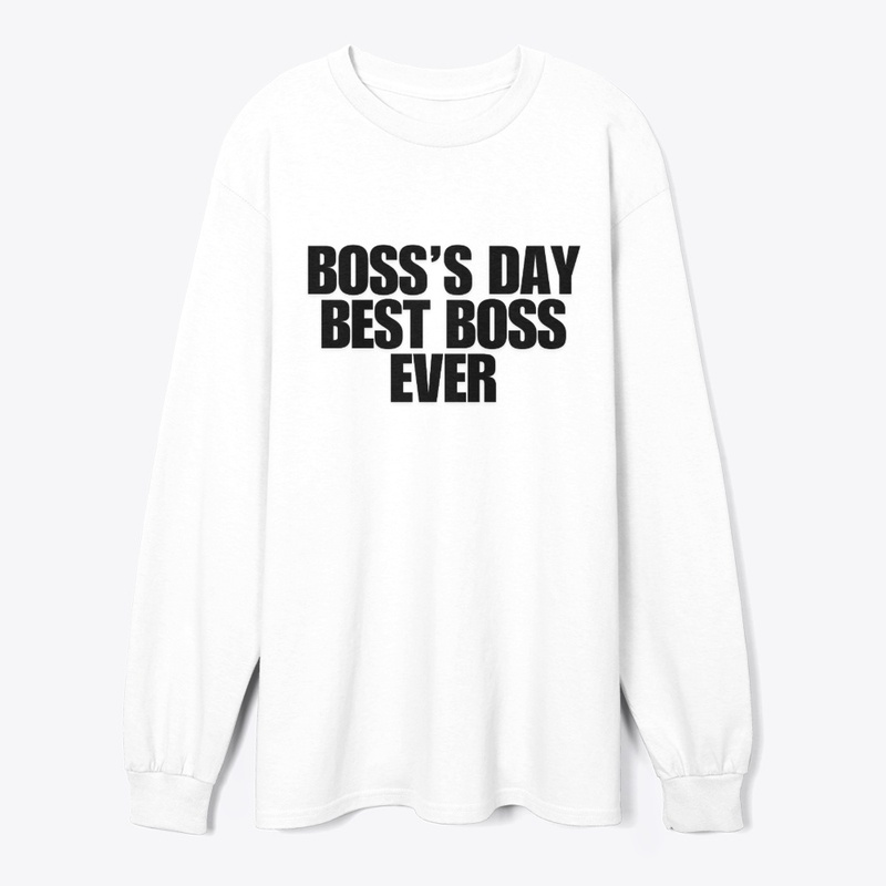 Best Boss Ever T-Shirt Design
