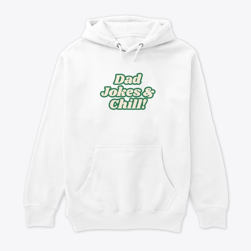 Dad Jokes & Chill! Funny T-Shirt