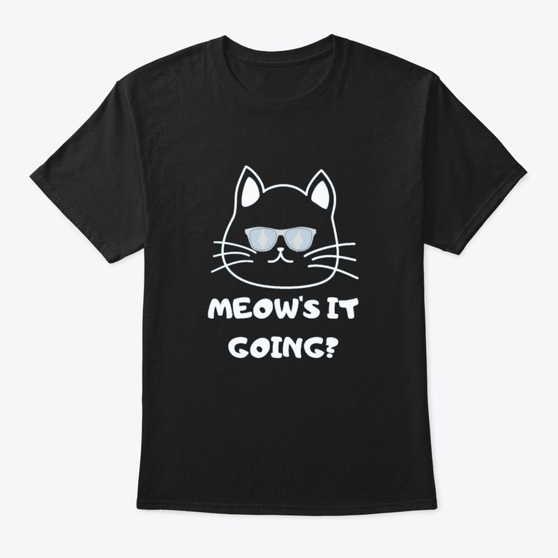 Meow's It Going?