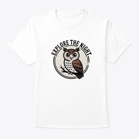 Explore The Night White T-Shirt Front