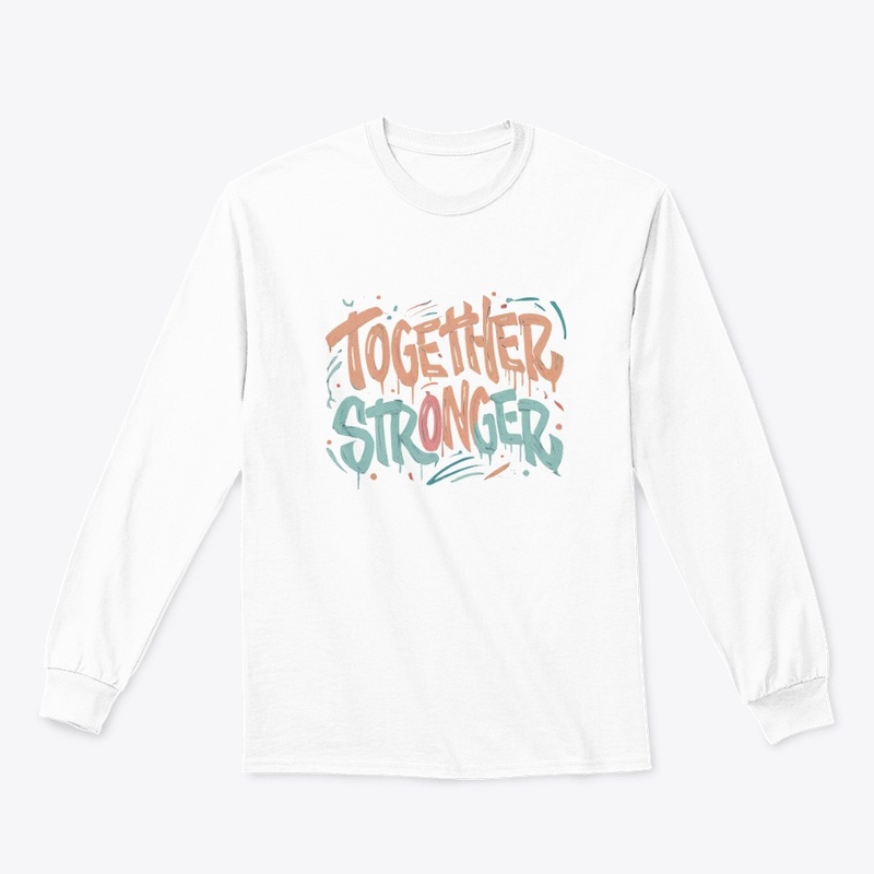 "Together Stronger"