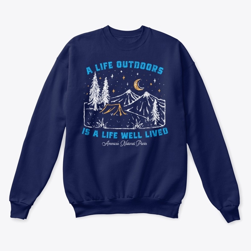 Life Outdoors is Life Well Lived