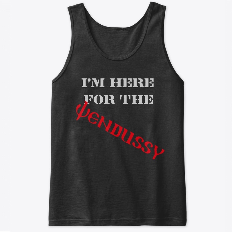 I'm here for the Wendussy