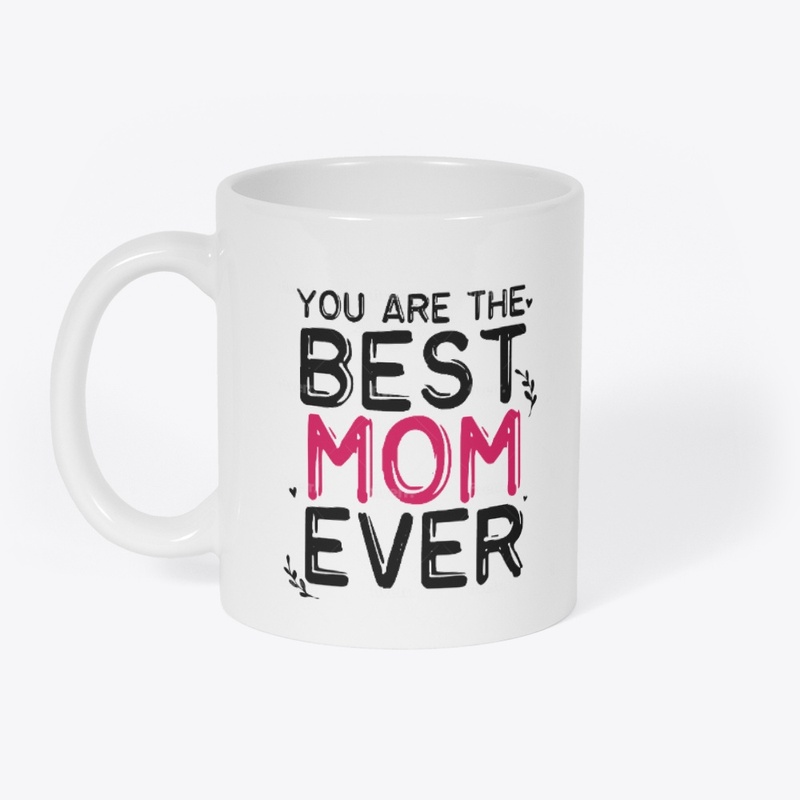 Best Mom Ever