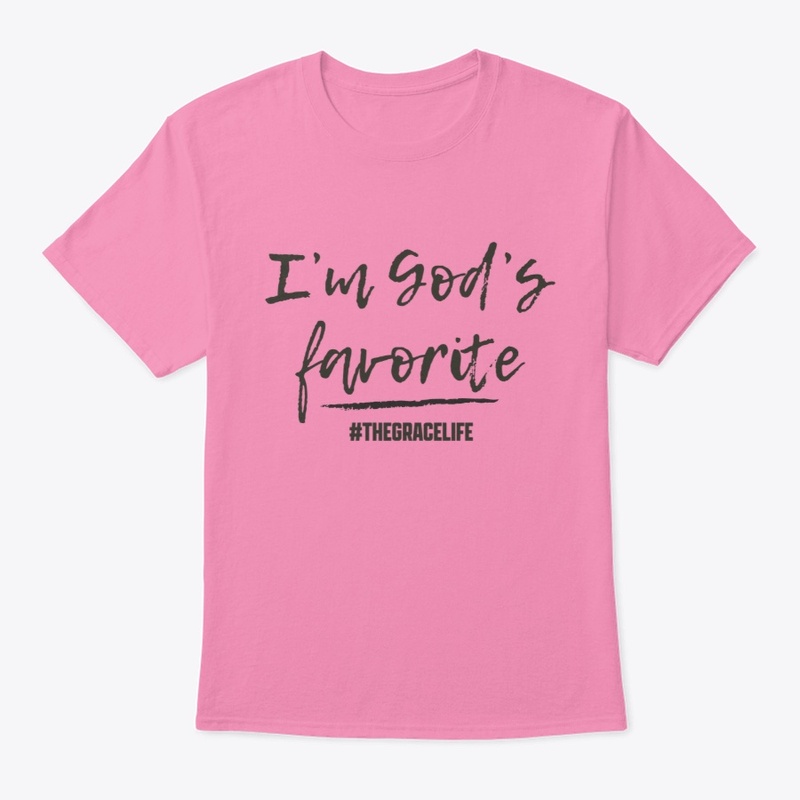 I'm God's Favorite (gray)