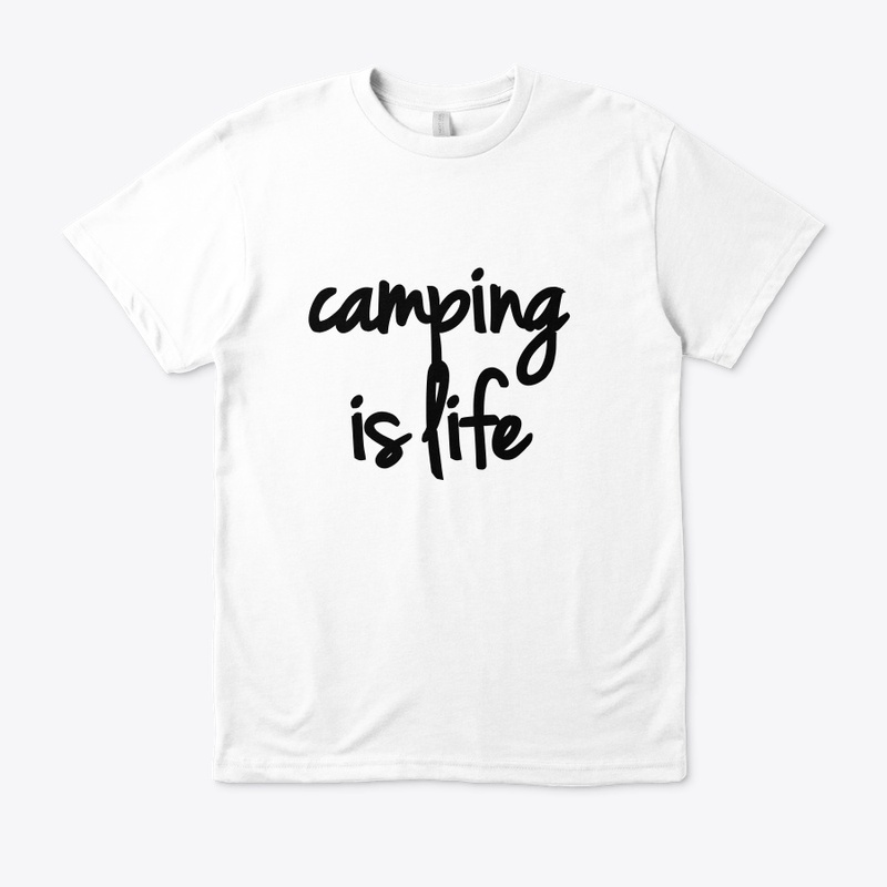 Camping is life T-Shirt