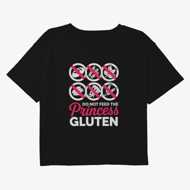 Do Not Feed The Princess Gluten
