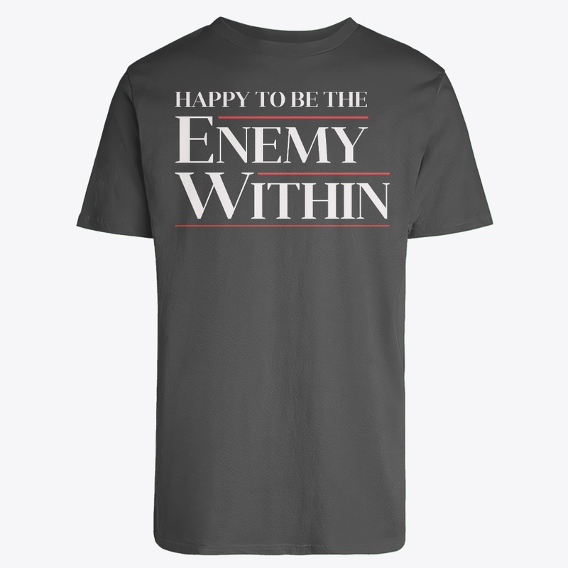 Happy to Be The Enemy Within!