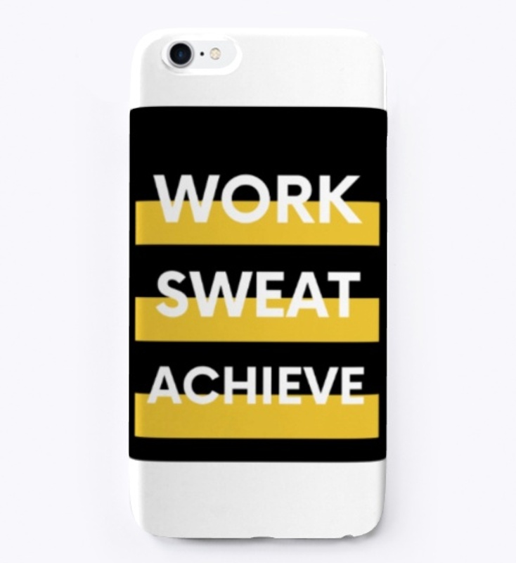 Fitness Quote - Work Sweat Achieve