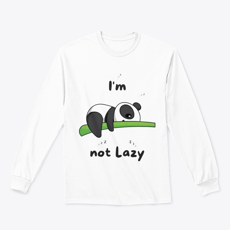 I m not lazy panda (sarcastic) Printed 