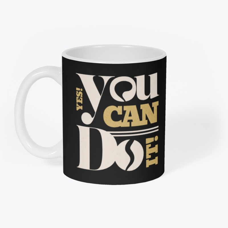 You Can Do It