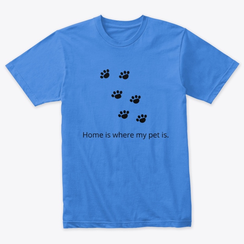Home is Where My Pet is Unisex Tee