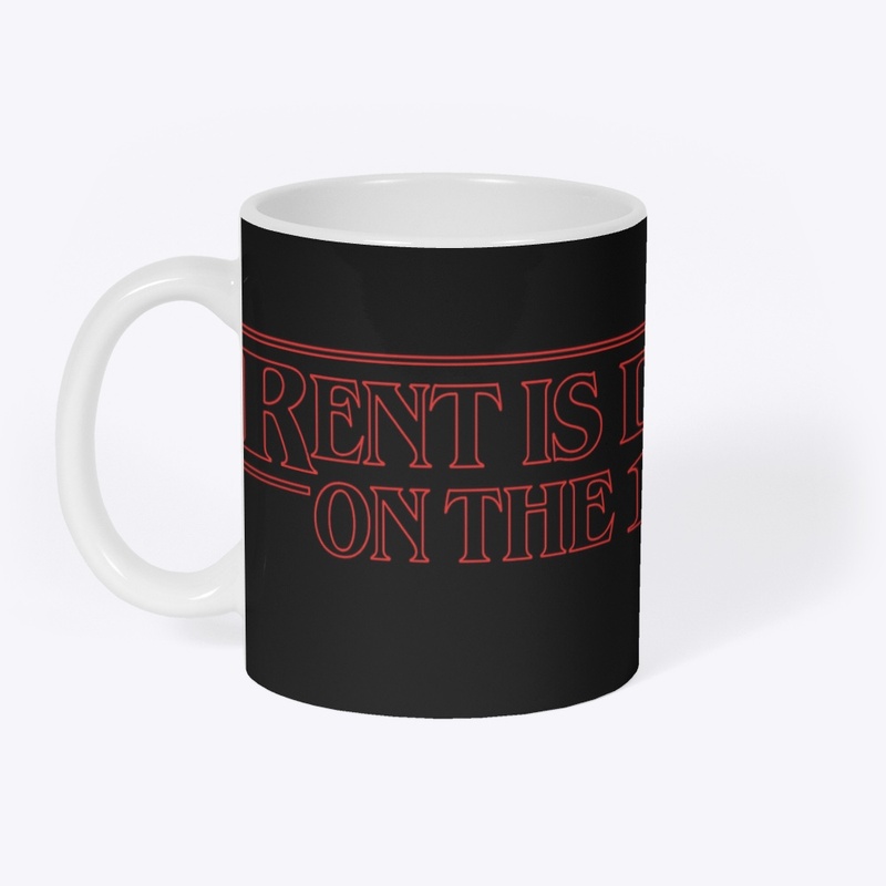 RENT IS  DUE T SHIRT