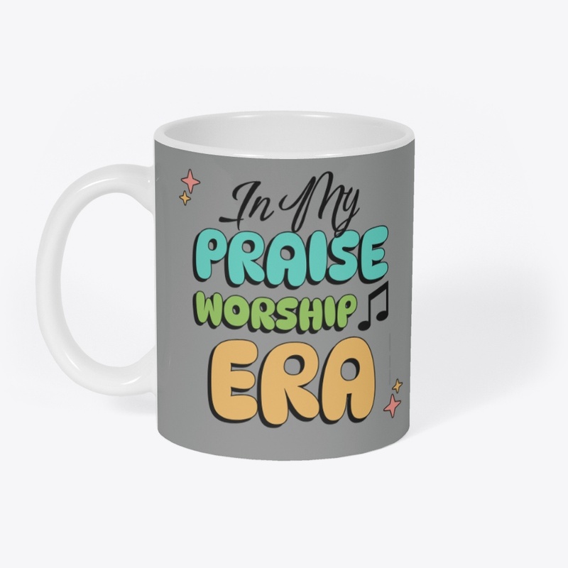 In My Praise Worship Era