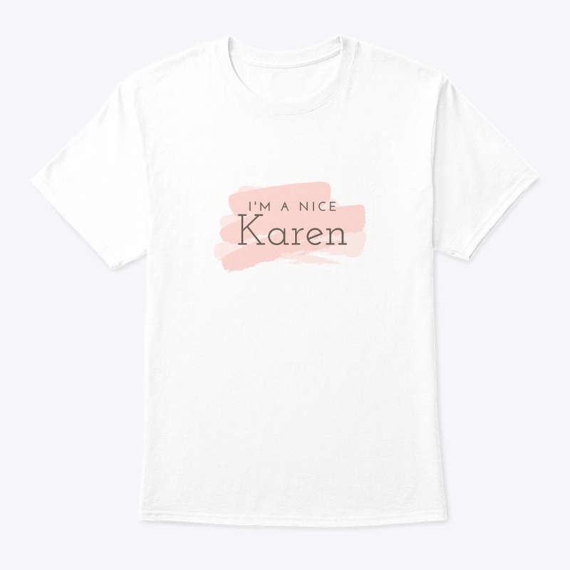 Im A Nice Karen