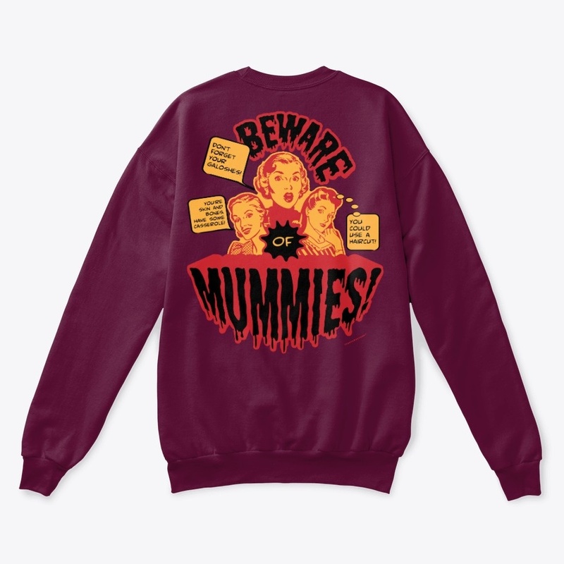 Beware of Mummies! - Style 2 (OB)