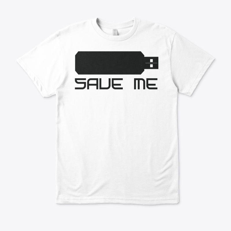 Save me Shirt for Tech