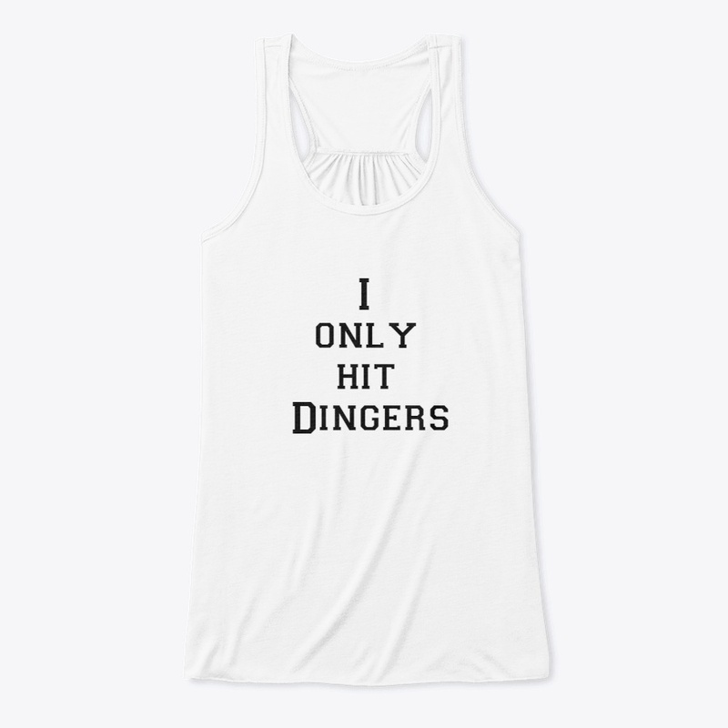 I only hit Dingers