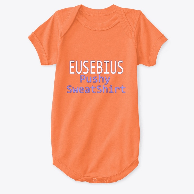 Pushy Sweatshirt  Baby Premium Onesie