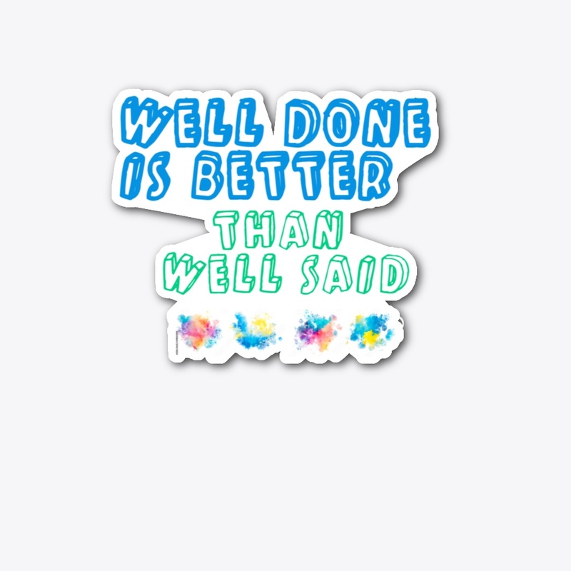 Well done tshirt fashion