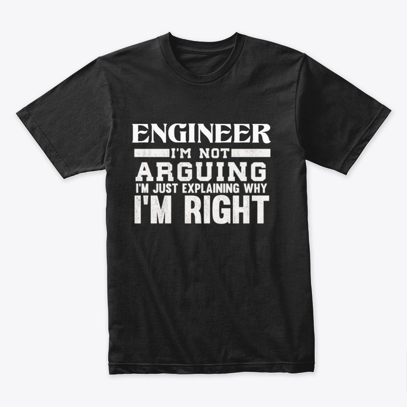 Funny engineer quote gift T-Shirt