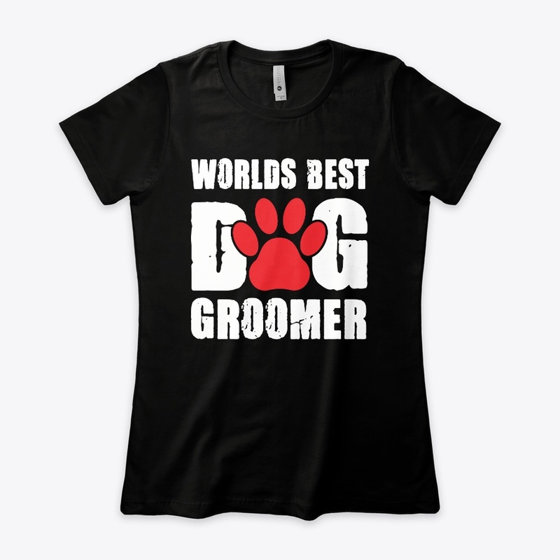 Worlds Best Dog Groomer