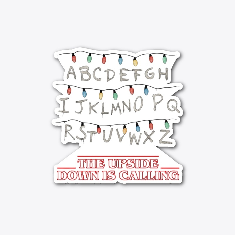 The Upside Down Is Calling