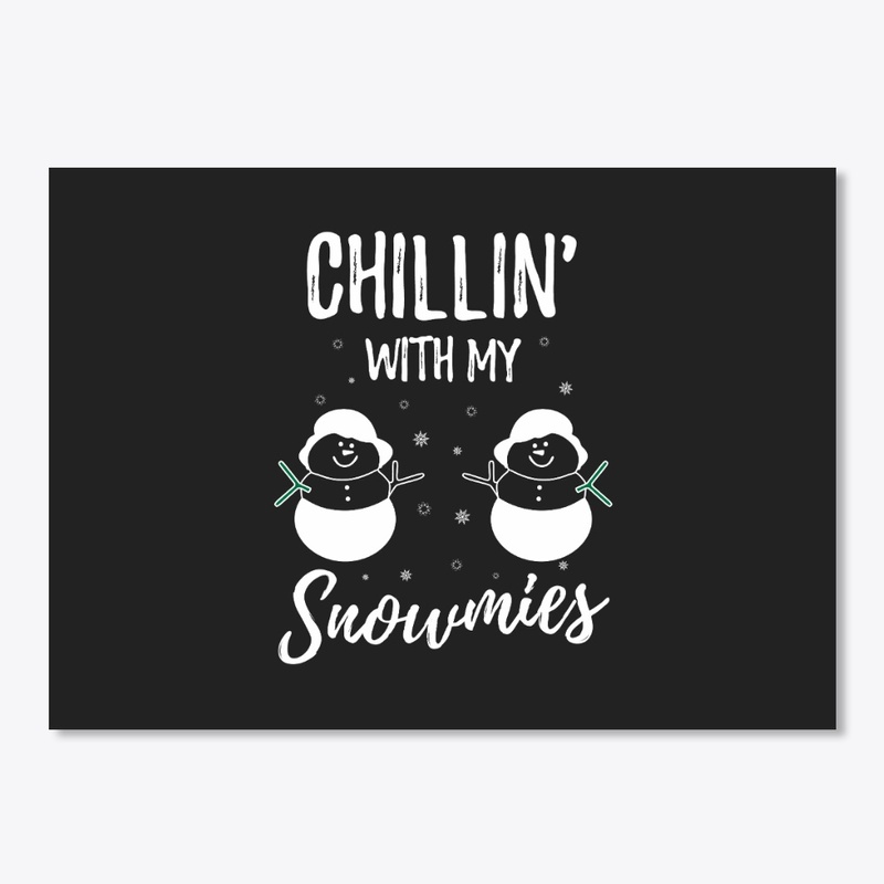 Chillin With Snowmmies