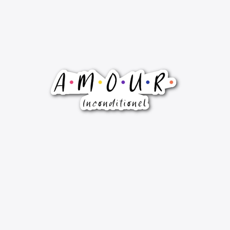 Amour inconditionel - beauty love