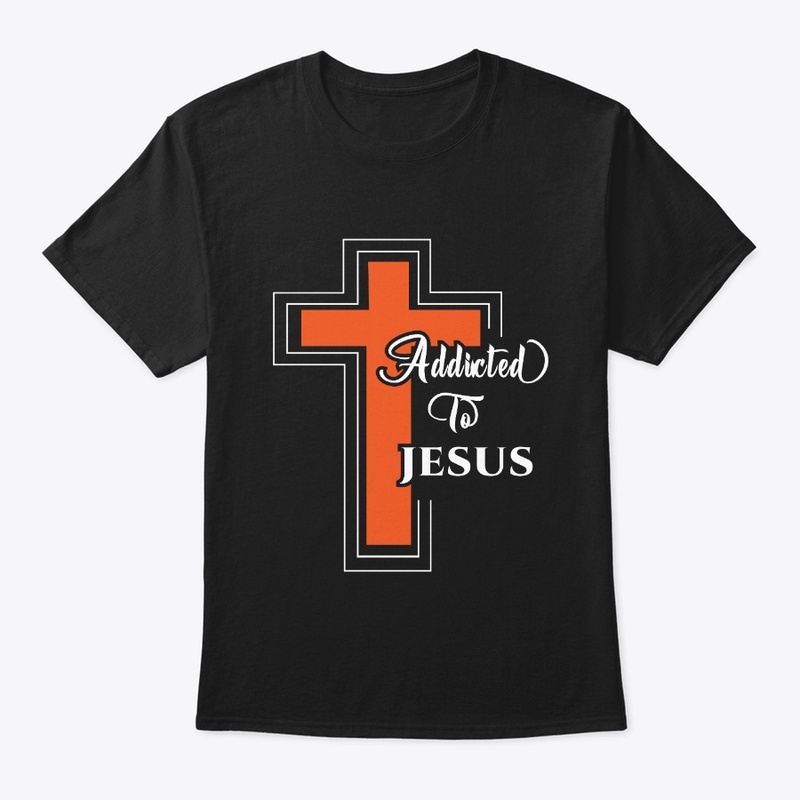 Addicted to Jesus™