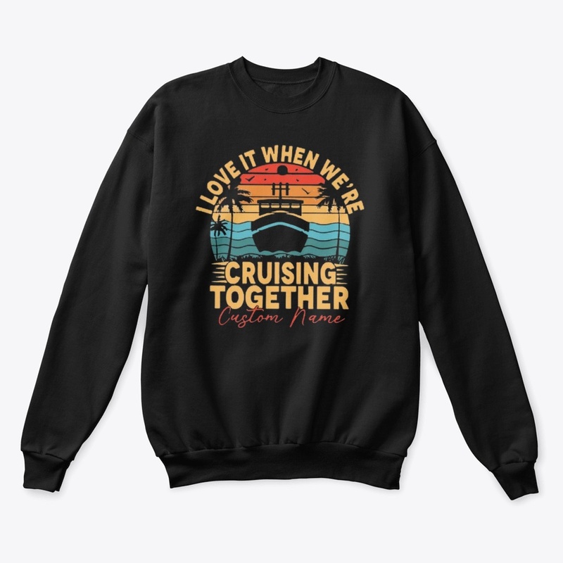 I Love It When We Sail Together