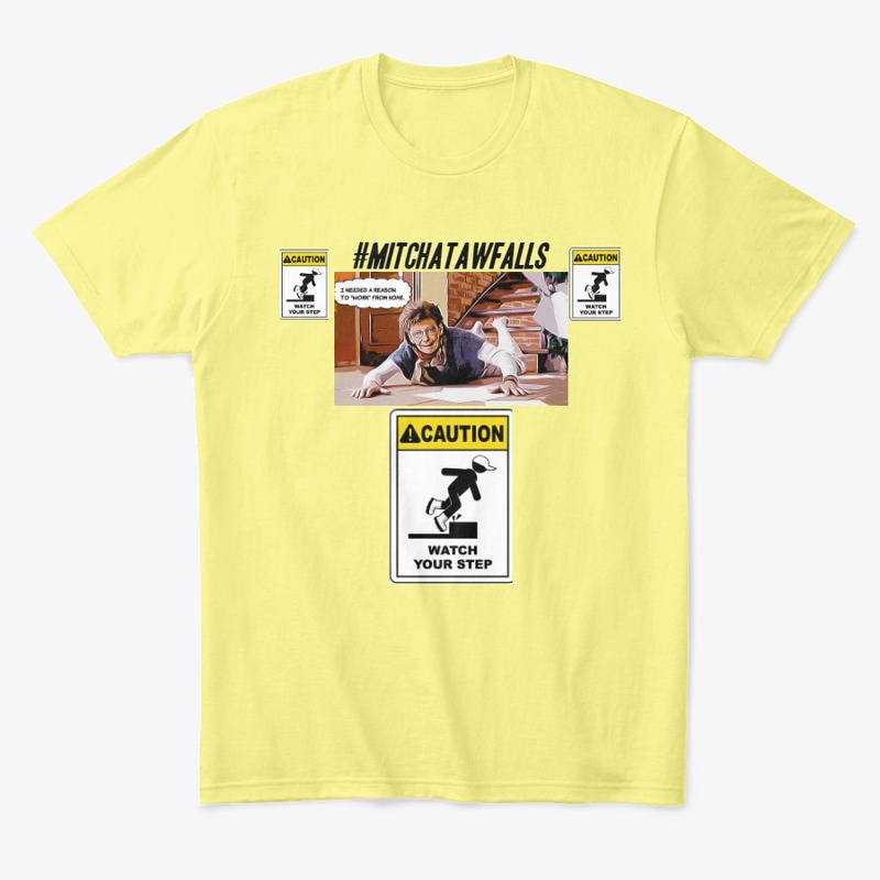 Political T Shirt(#mitchatawfalls)