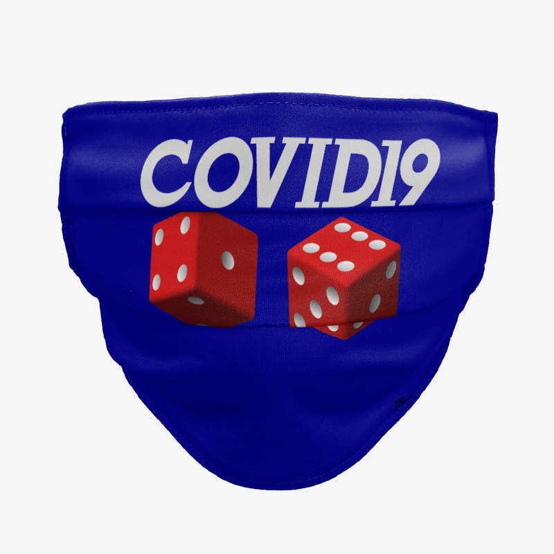 Roll the Dice on COVID19 Face Cover Mask