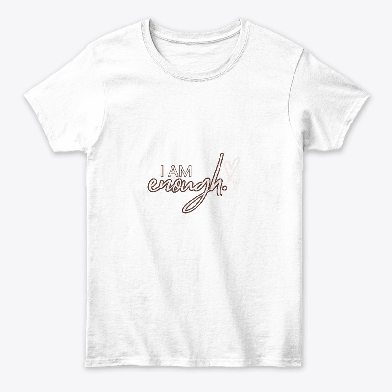 I Am Enough Self Empowerment tee