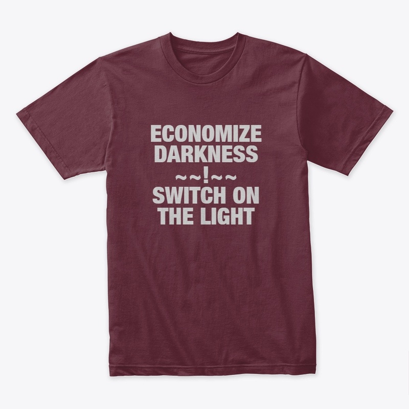 ECONOMIZE DARKNESS 