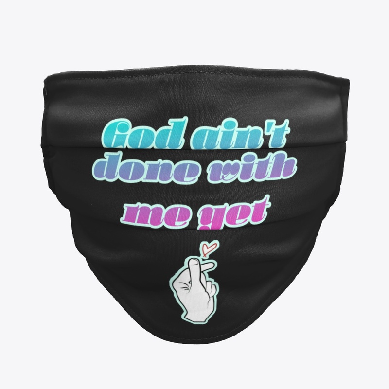 God Ain't Done With Me Yet