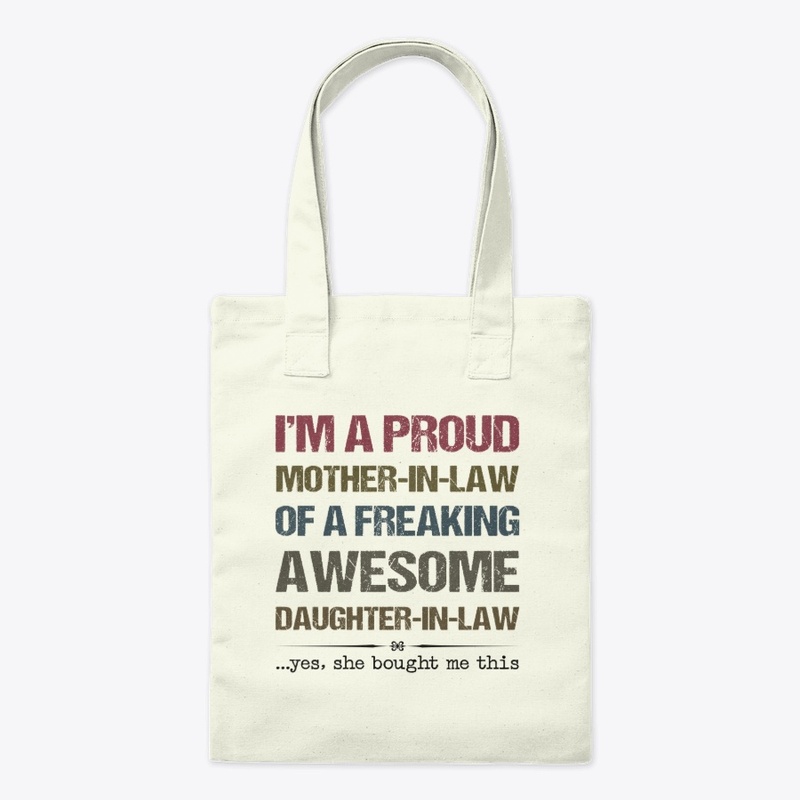 I'm A Proud Mother-In-Law Mother's Day