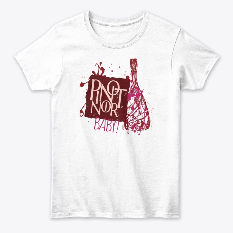 Pinot Noir Baby!
