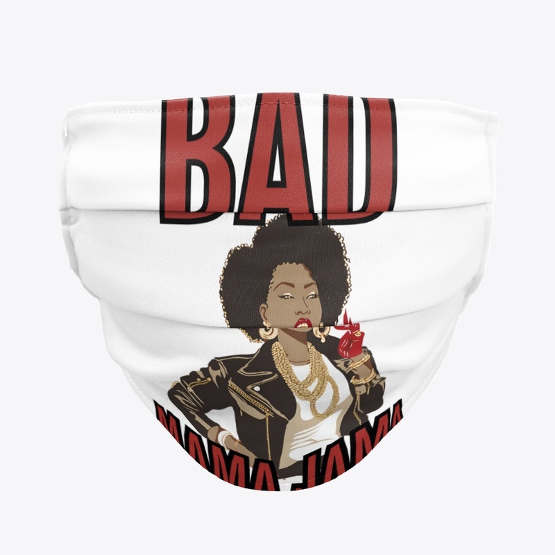 Bad Mama Jama Collection