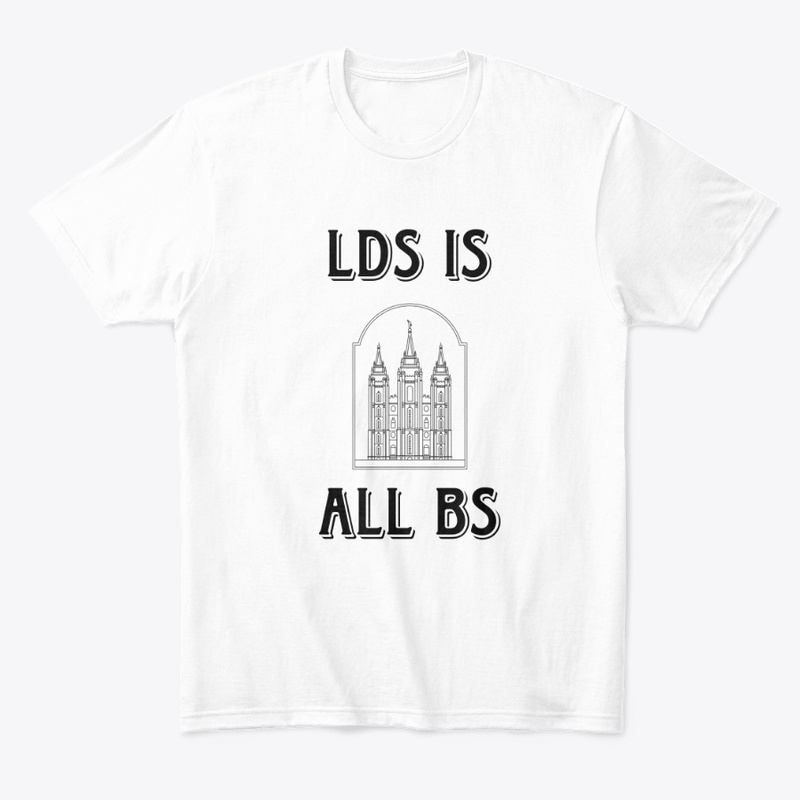 LDS is All BS apparel - Black Lettering