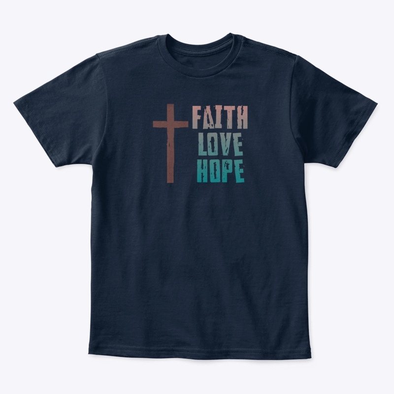 Faith, Love, Hope