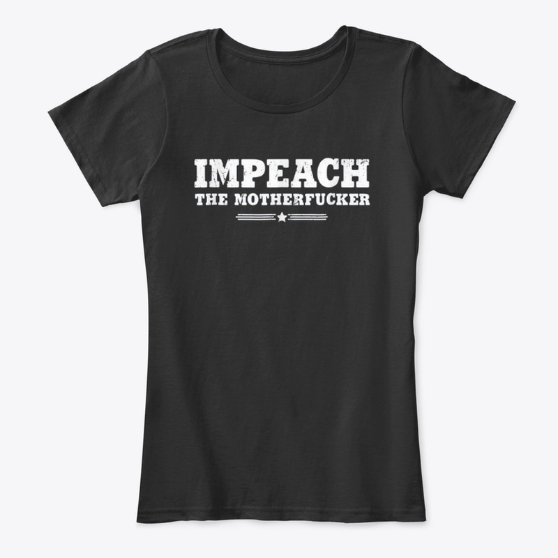 Impeach The Mother Fucker Tee